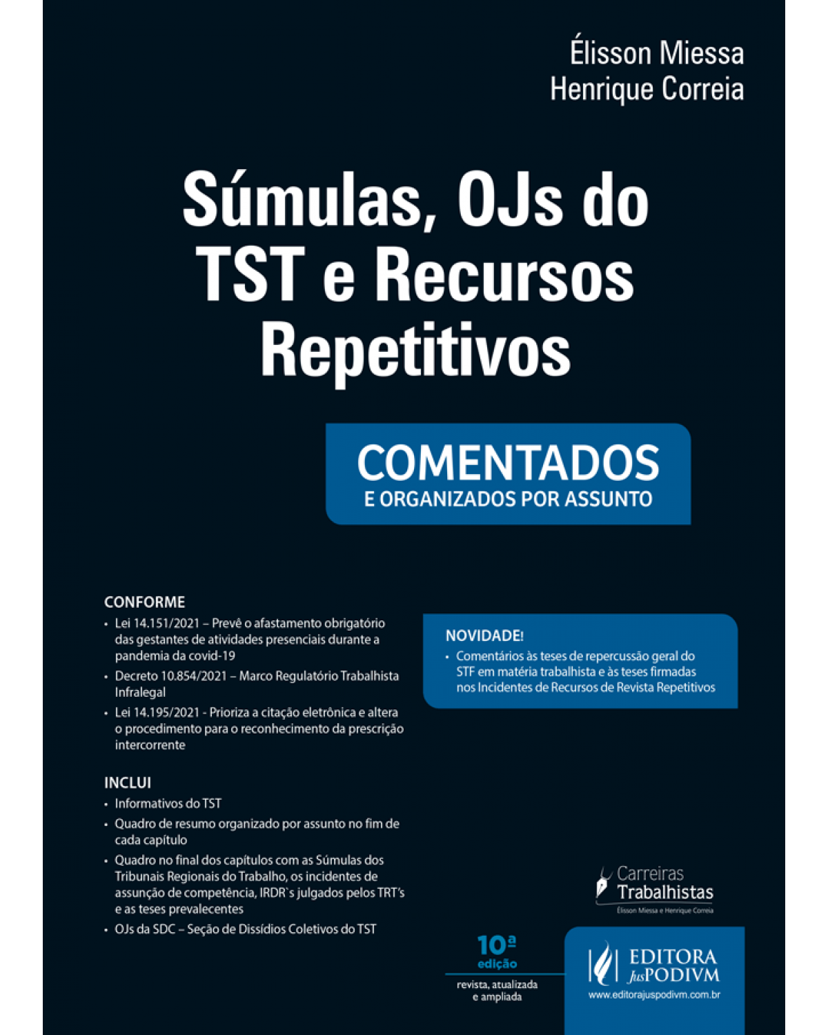 Súmulas, OJs do TST e recursos repetitivos - comentados e organizados por assunto - 10ª Edição | 2022