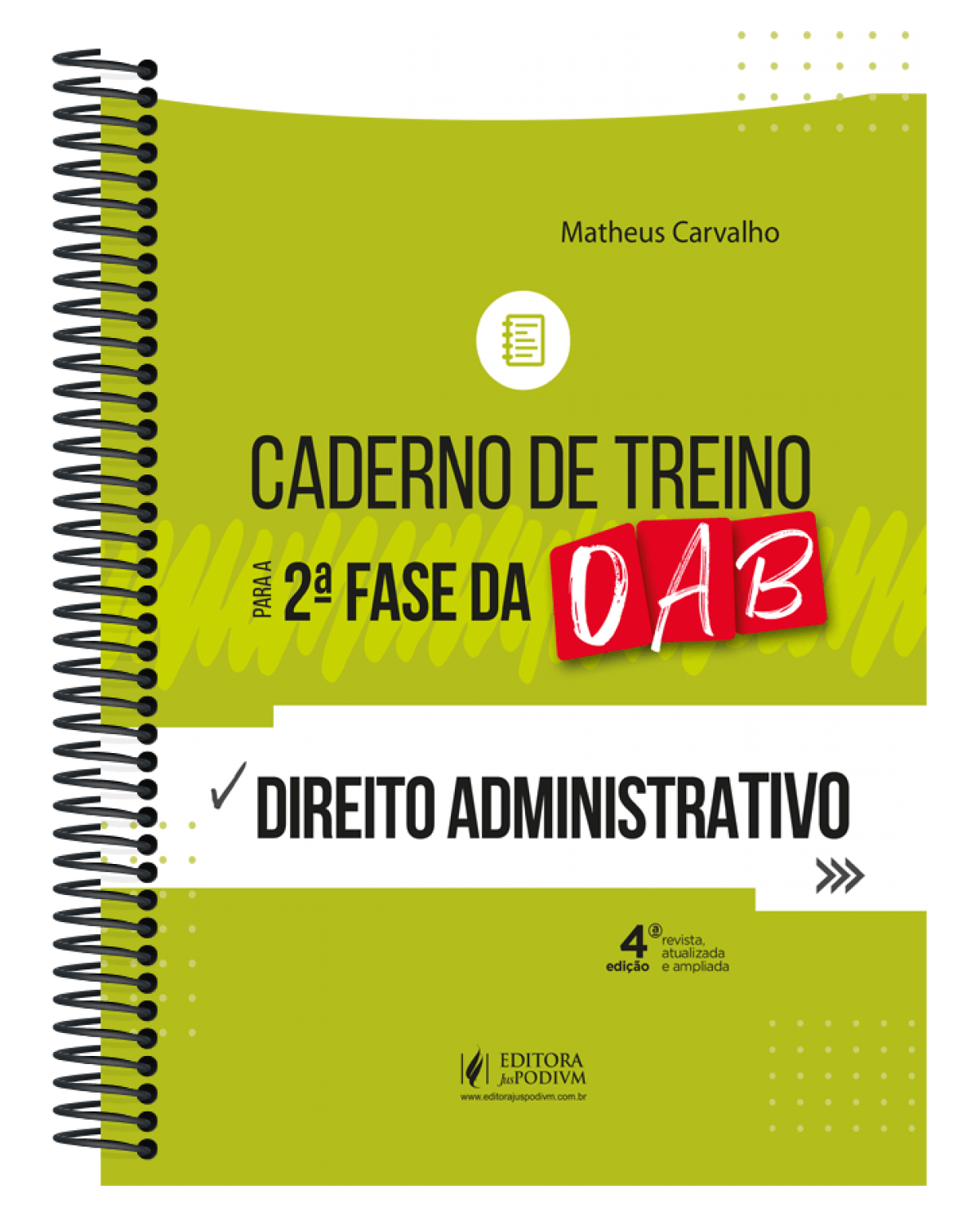 Caderno de treino para a 2ª fase da OAB - Direito administrativo - 4ª Edição | 2022