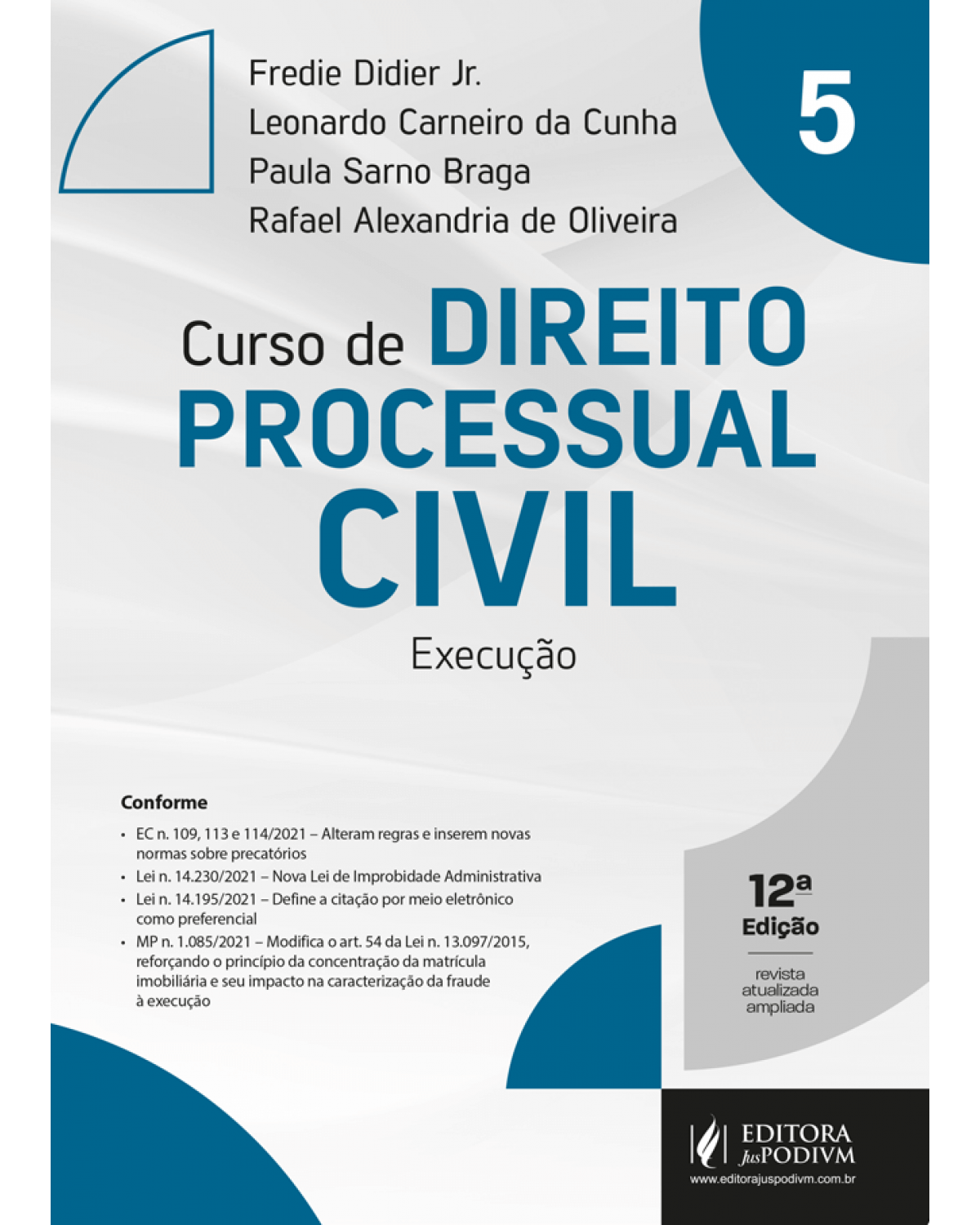 Curso de direito processual civil - Volume 5:  - 12ª Edição | 2022