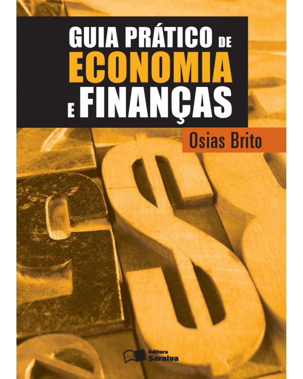 Guia prático de economia e finanças - 1ª Edição | 2016