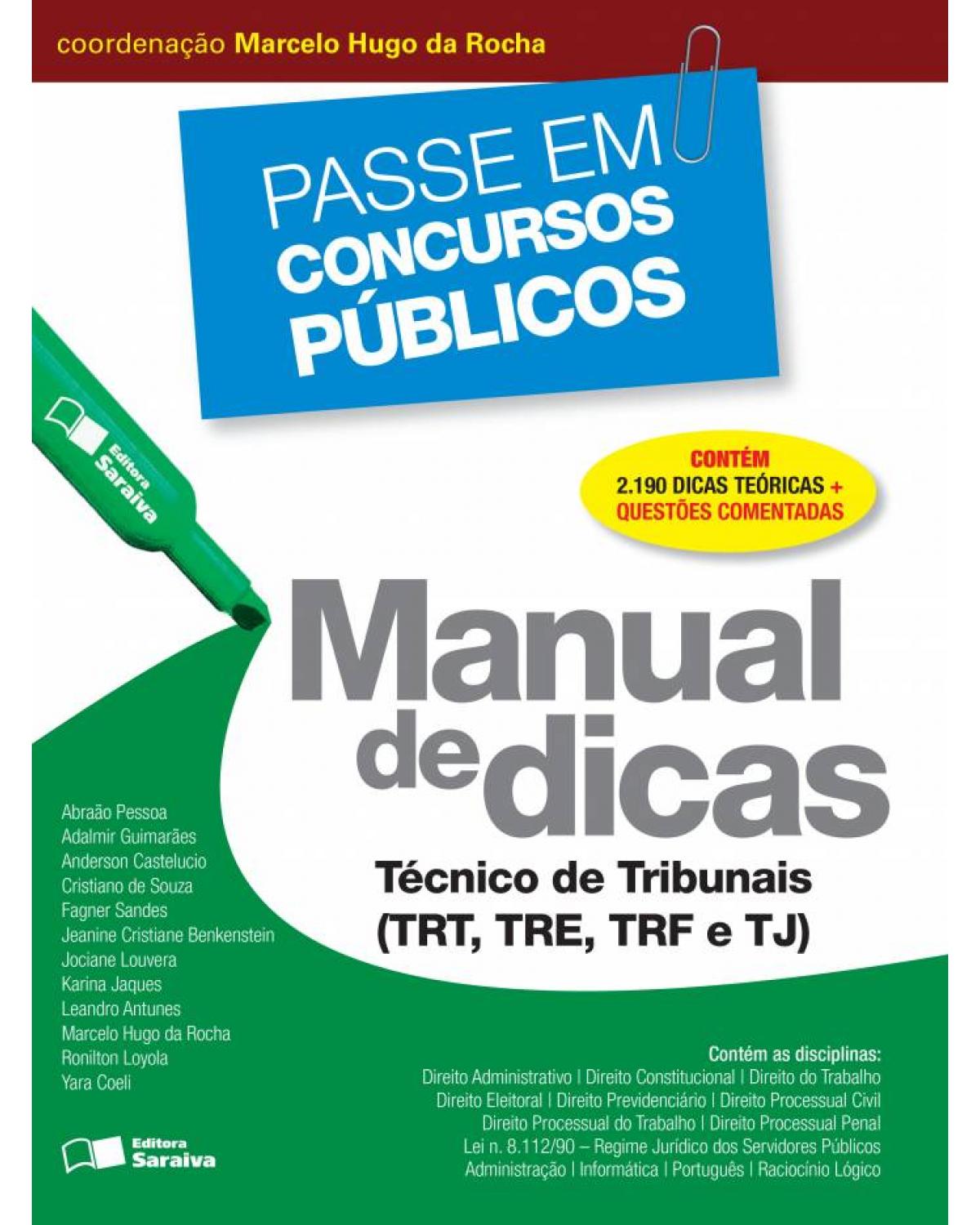 Manual de dicas - técnico de tribunais (TRT, TRE, TRF e TJ) - 1ª Edição | 2017