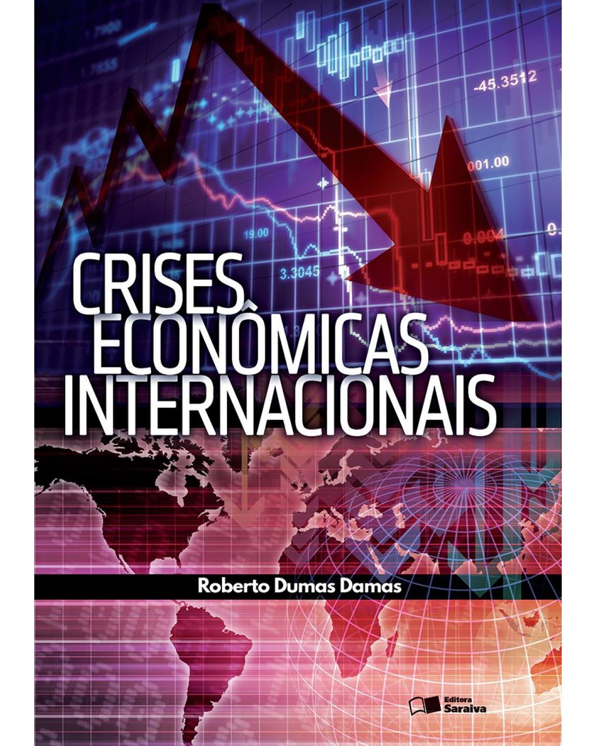 Crises econômicas internacionais - 1ª Edição | 2016