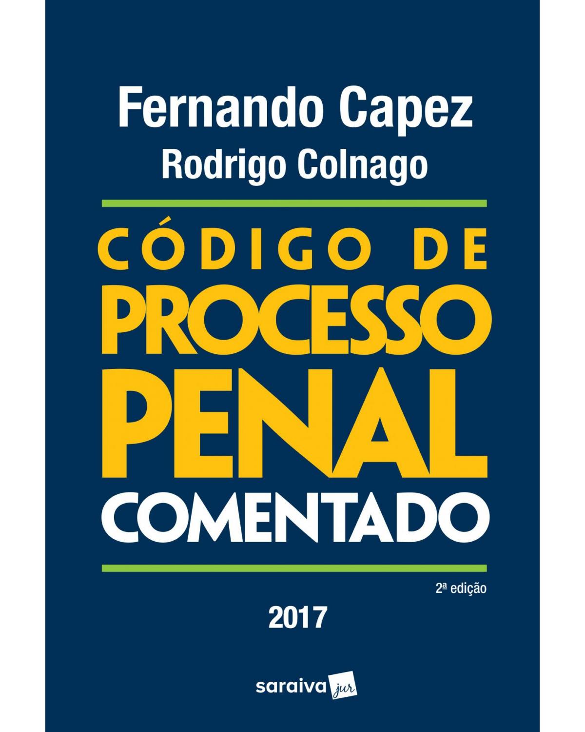 Código de processo penal comentado - 2ª Edição | 2017
