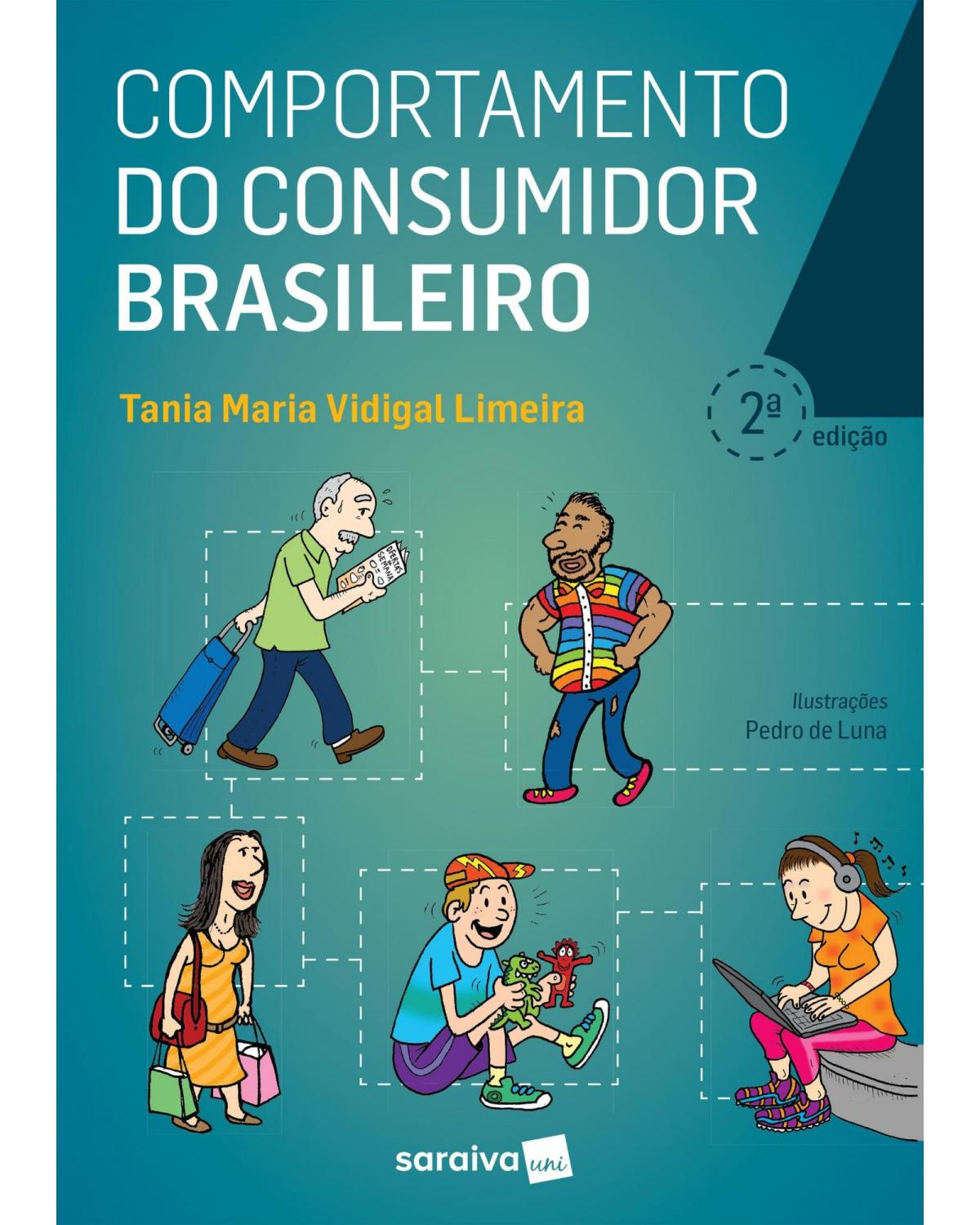 Comportamento do consumidor brasileiro - 2ª Edição | 2017