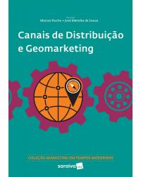 Canais de distribuição e geomarketing - 1ª Edição | 2017