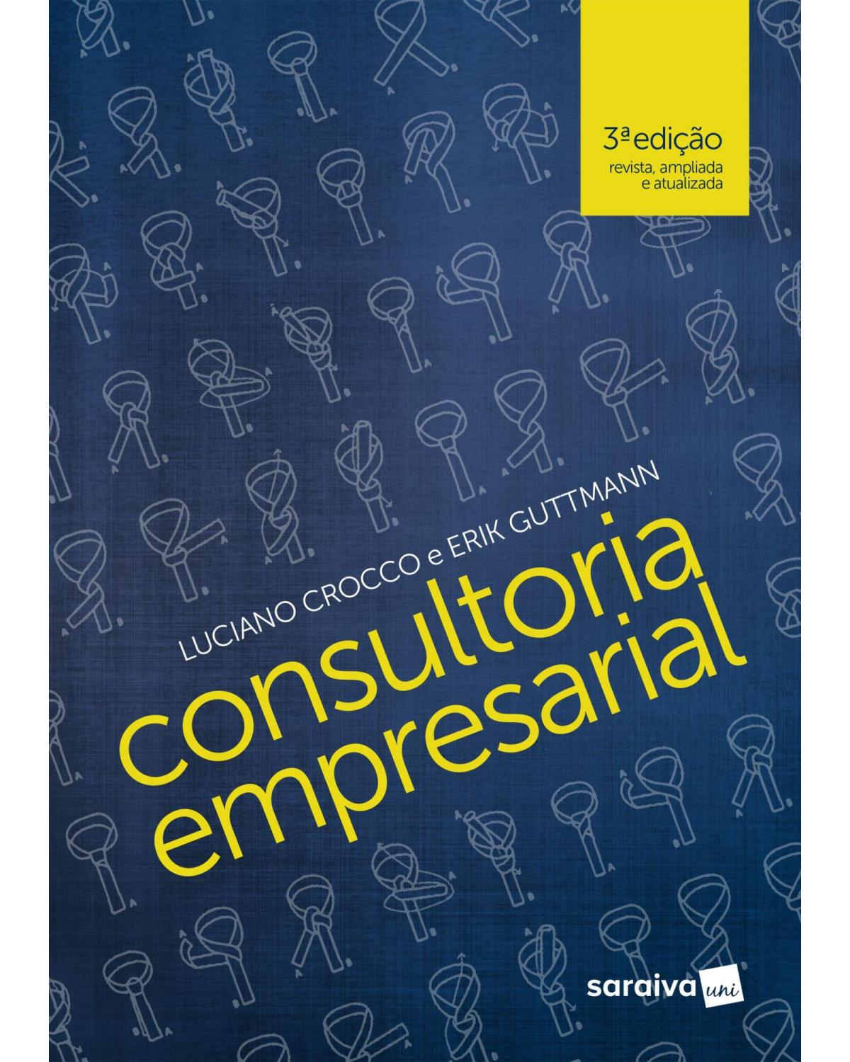 Consultoria empresarial - 3ª Edição | 2017