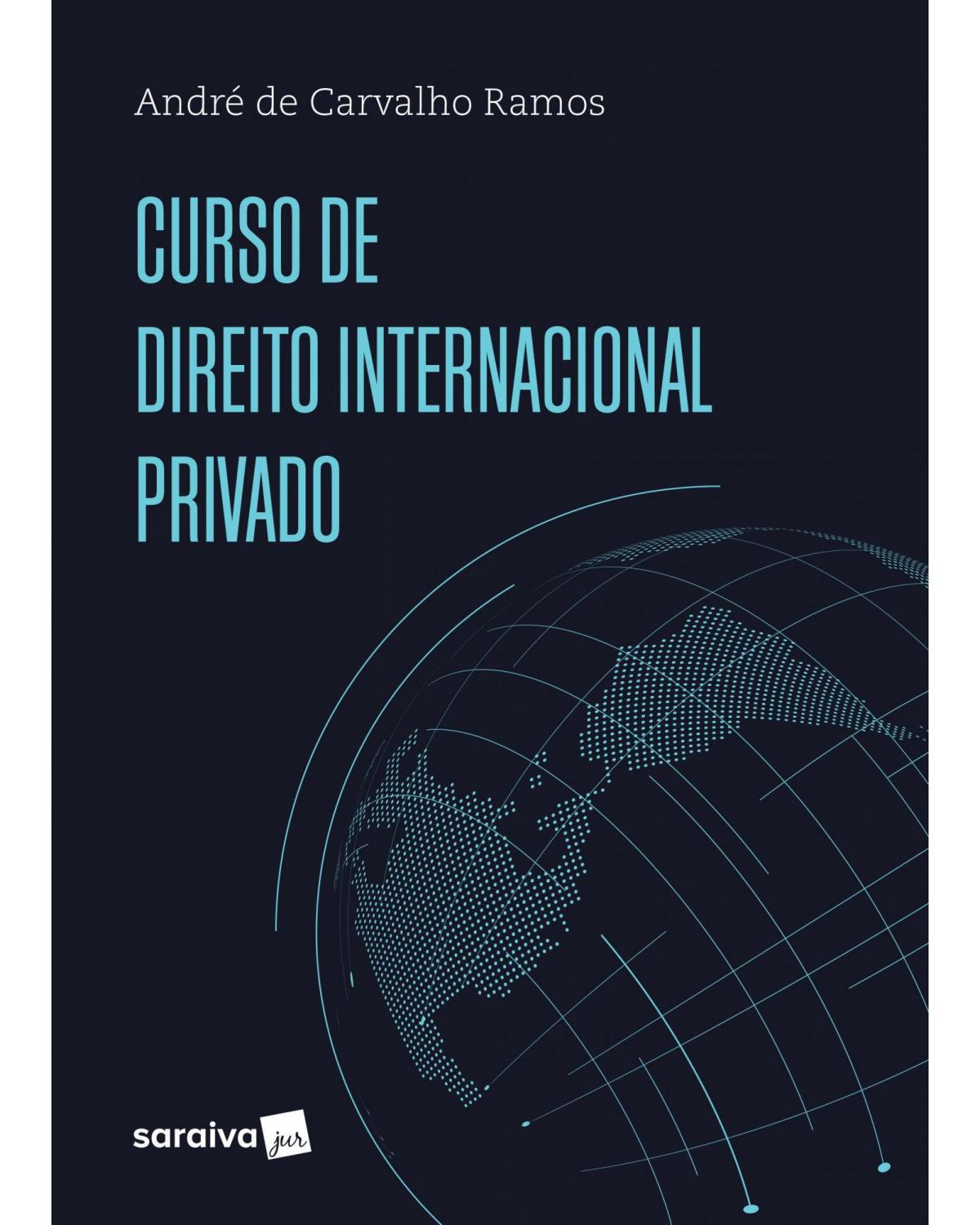 Curso de direito internacional privado - 1ª Edição | 2017