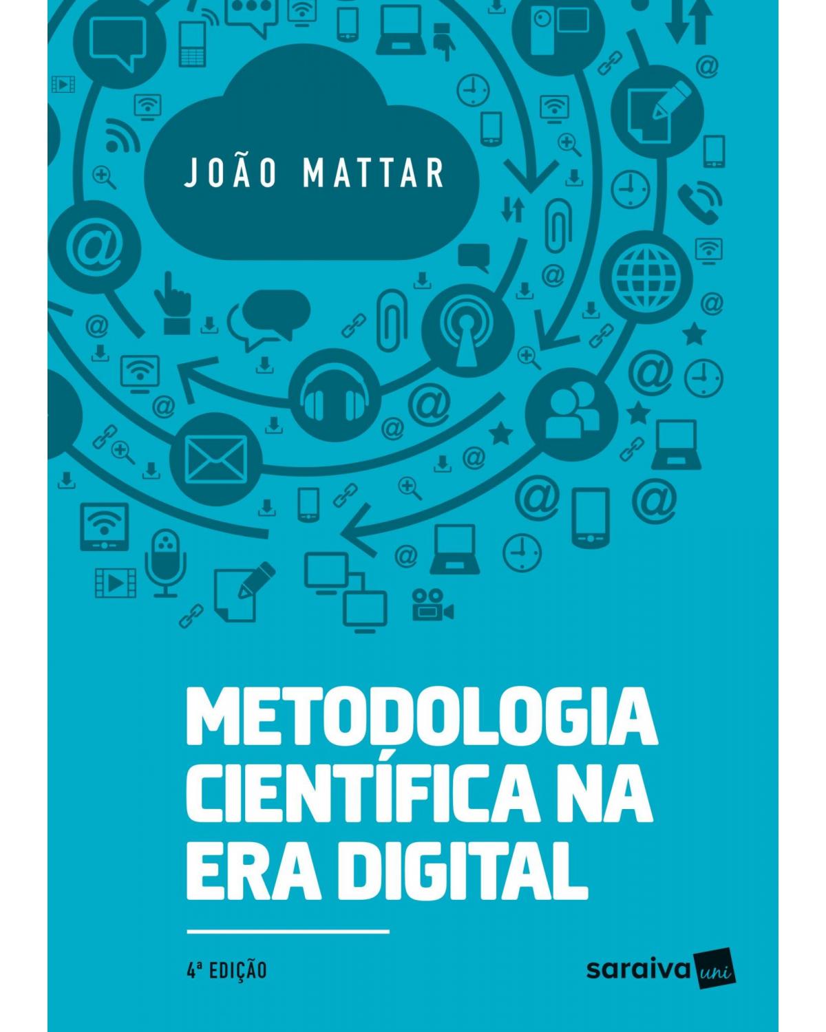 Metodologia científica na era digital - 4ª Edição | 2017