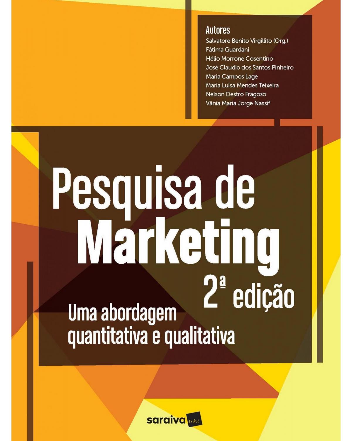 Pesquisa de marketing - uma abordagem quantitativa e qualitativa - 2ª Edição | 2017