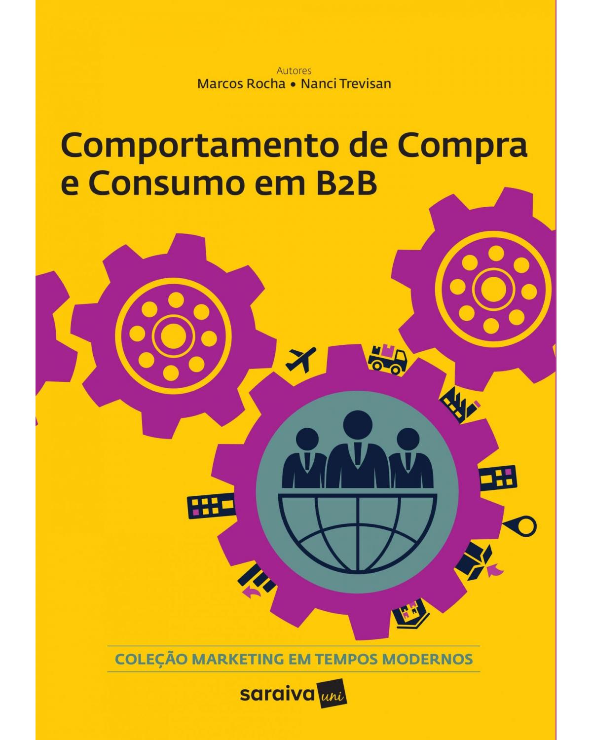 Comportamento de compra e consumo em B2B - 1ª Edição | 2017