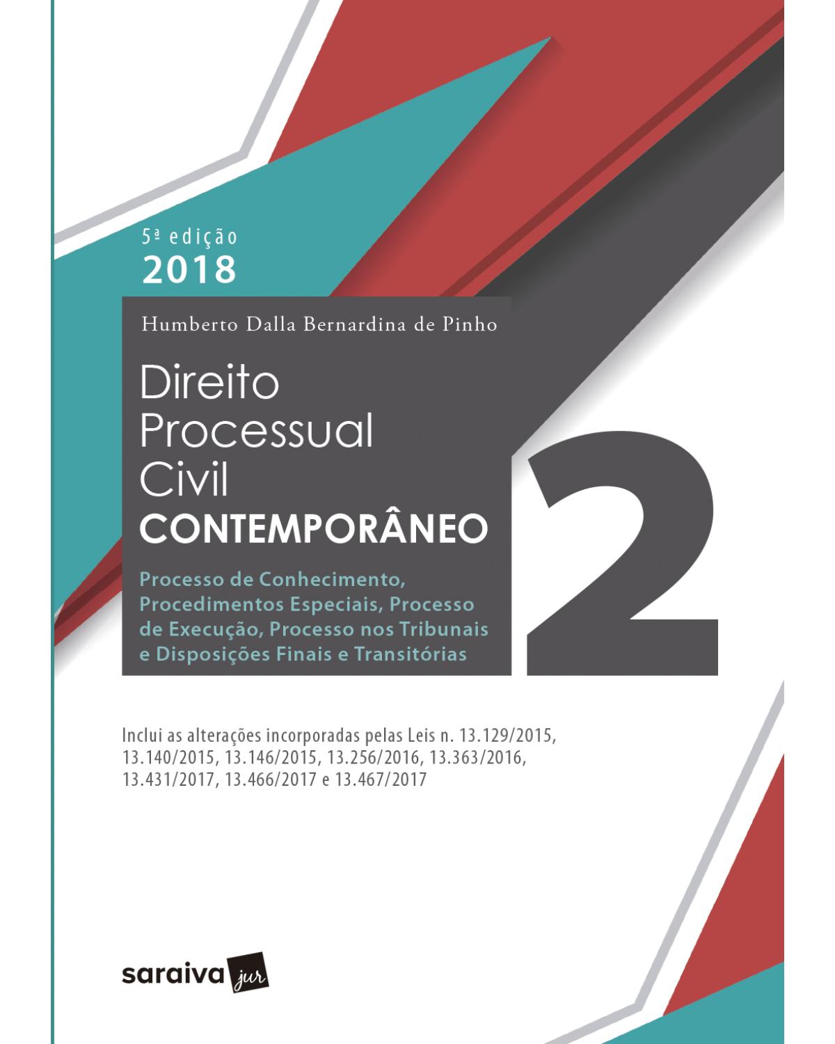 Direito processual civil contemporâneo - Volume 2:  - 5ª Edição | 2018