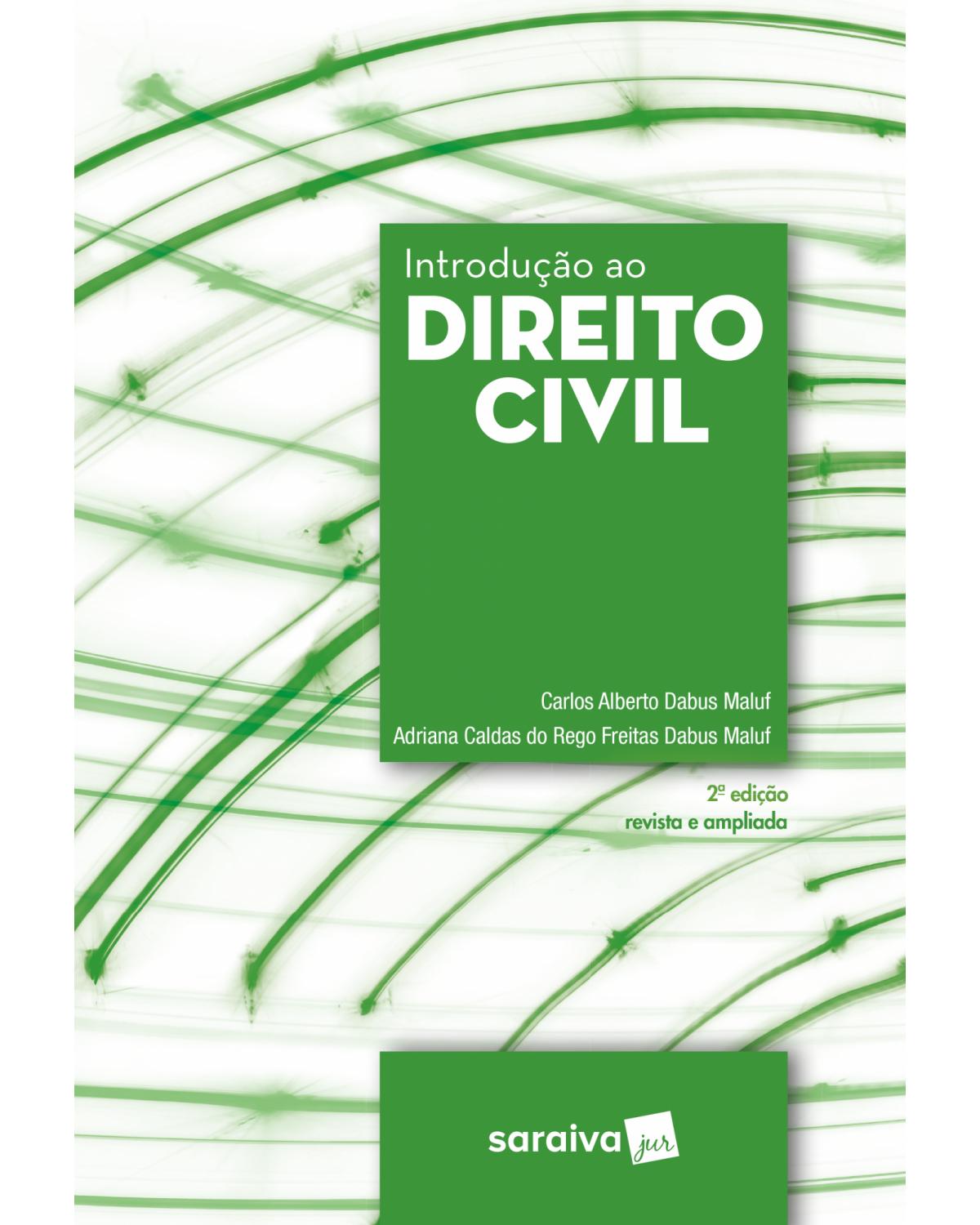 Introdução ao Direito Civil - 2ª Edição 2018 - 2ª Edição | 2018