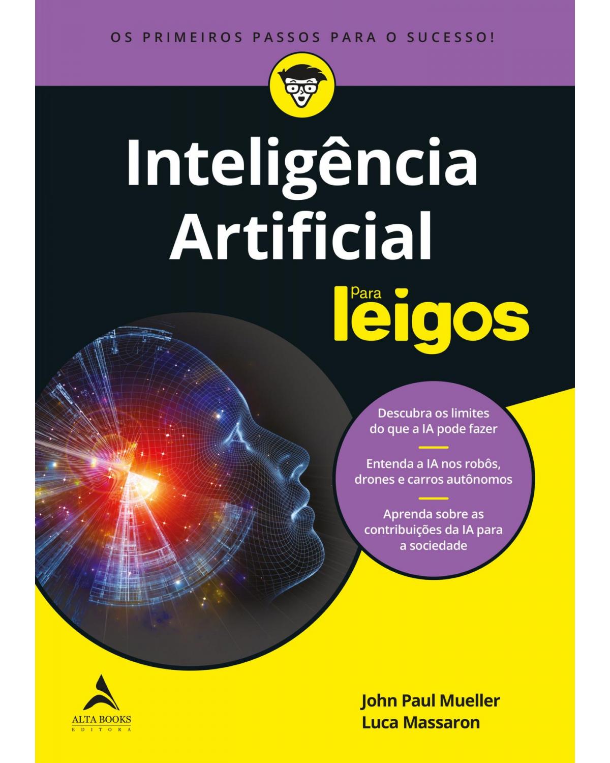 Inteligência Artificial para leigos - 1ª Edição | 2019