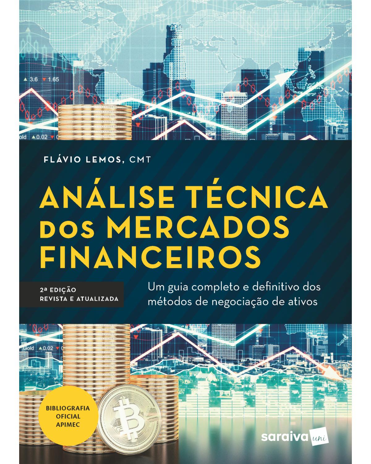 Análise técnica dos mercados financeiros - 2ª Edição | 2018