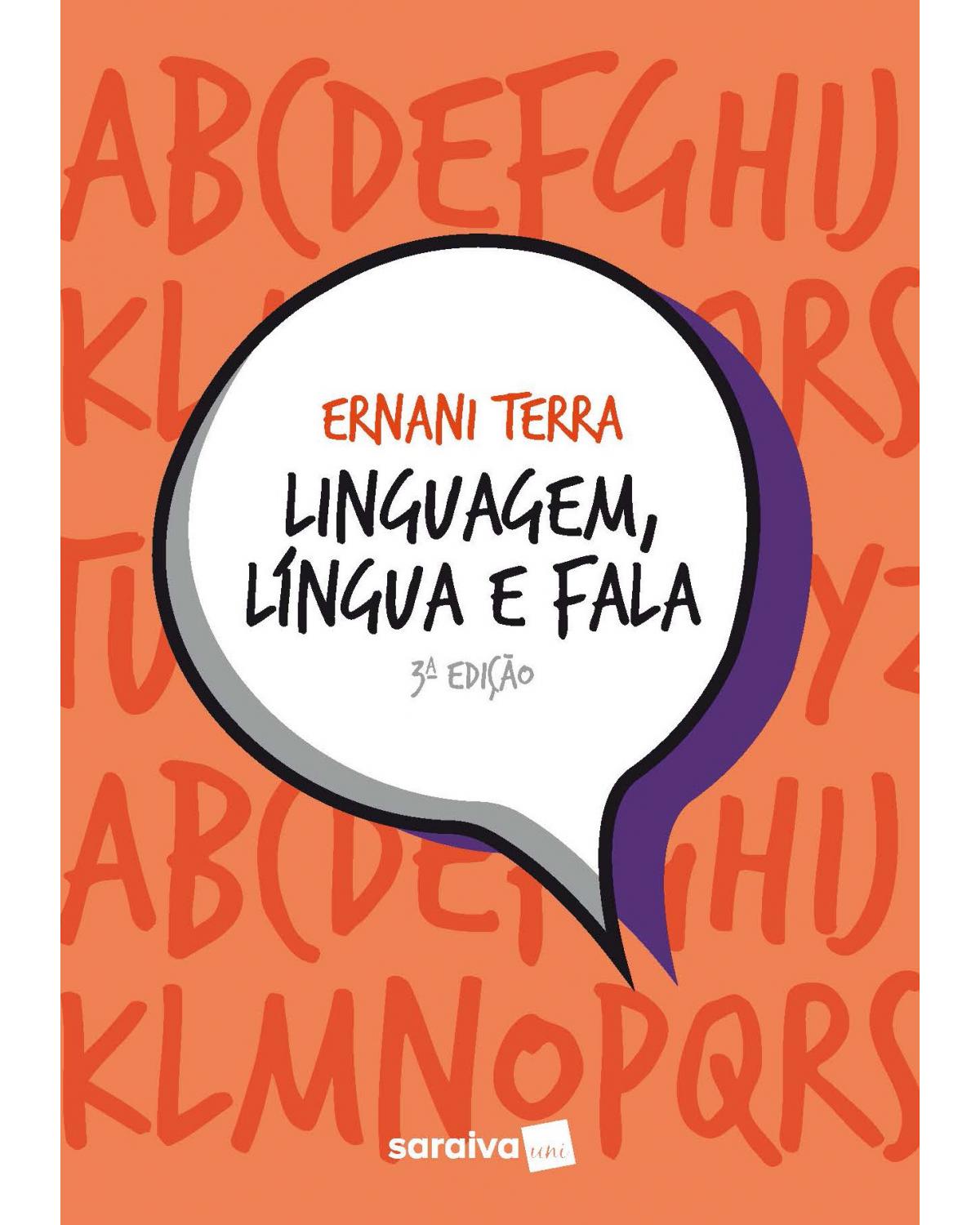 Linguagem, língua e fala - 3ª Edição | 2018
