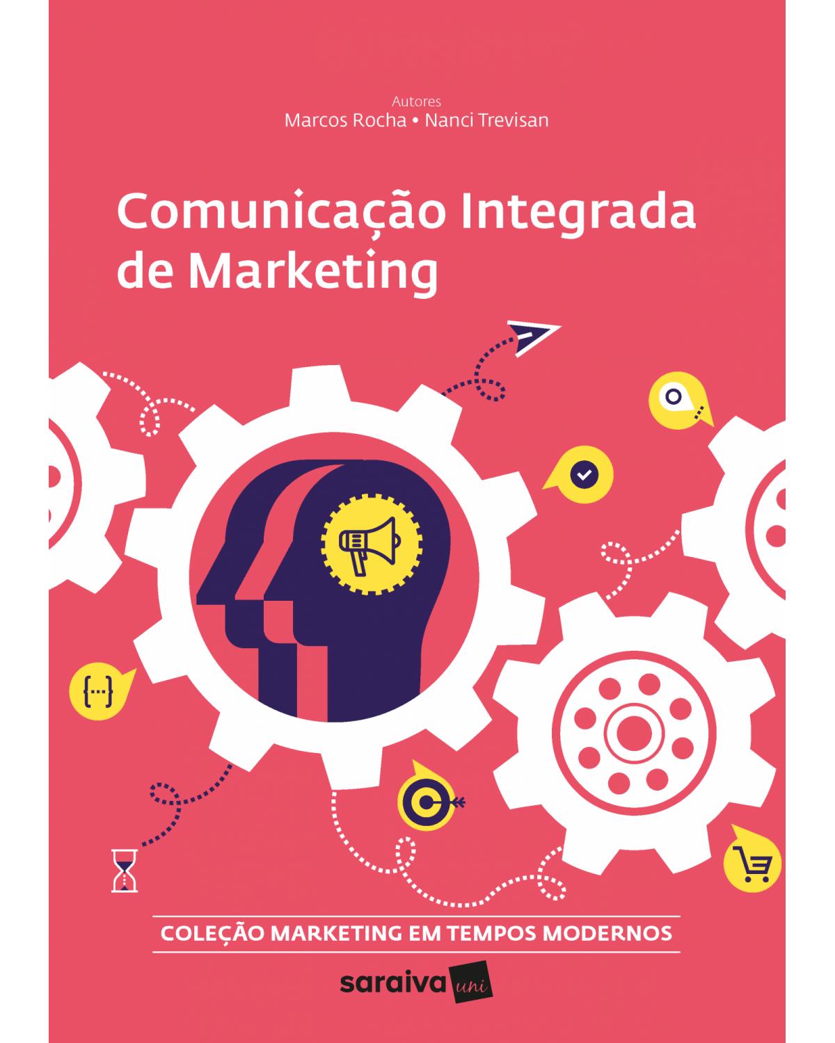 Comunicação integrada de marketing - 1ª Edição | 2018