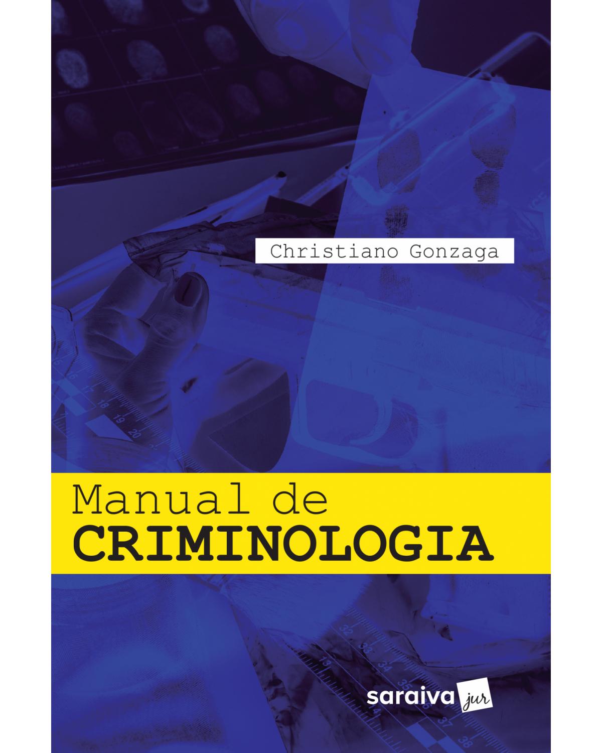 Manual de criminologia - 1ª Edição | 2018