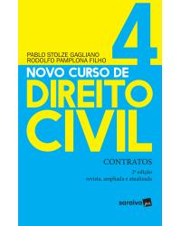Novo curso de direito civil - Volume 4: contratos - 2ª Edição | 2019