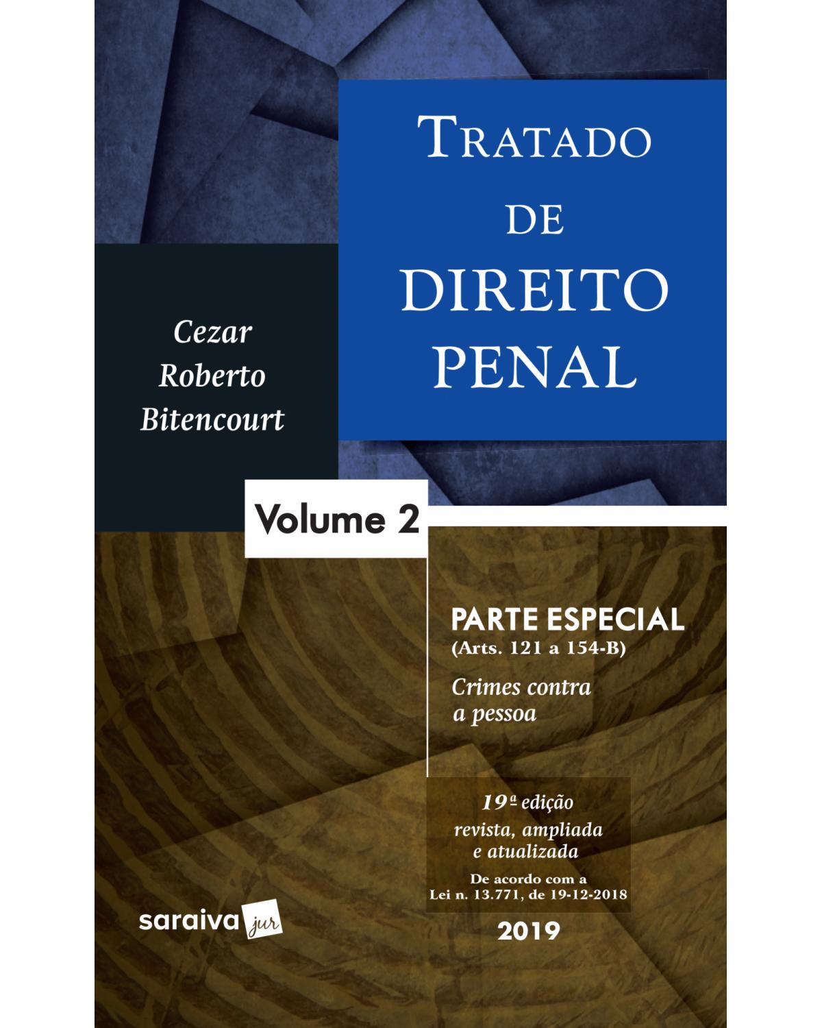 Tratado de direito penal - parte especial - 19ª Edição | 2019