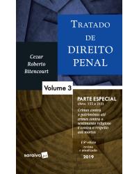Tratado de direito penal - Volume 3: parte especial - 15ª Edição | 2019
