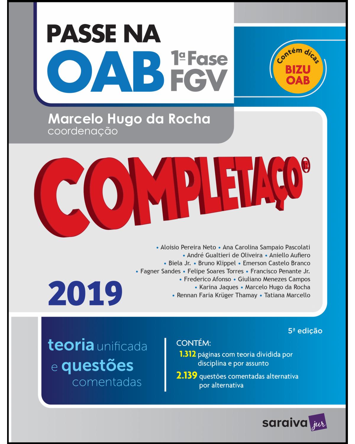 Passe na OAB - 1ª fase FGV - teoria unificada e questões comentadas - 5ª Edição | 2019