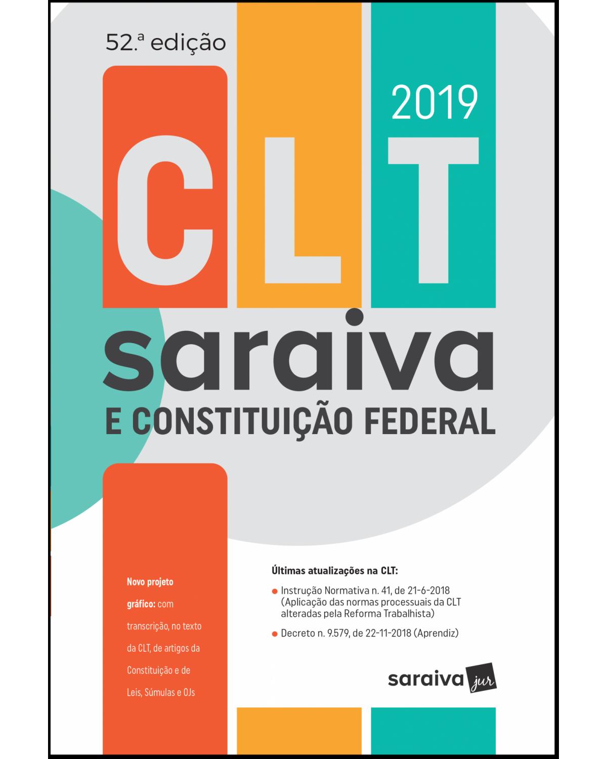 CLT e Constituição Federal - 52ª Edição | 2019