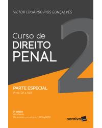 Curso de direito penal - Volume 2: parte especial (arts. 121 a 183) - 3ª Edição | 2019