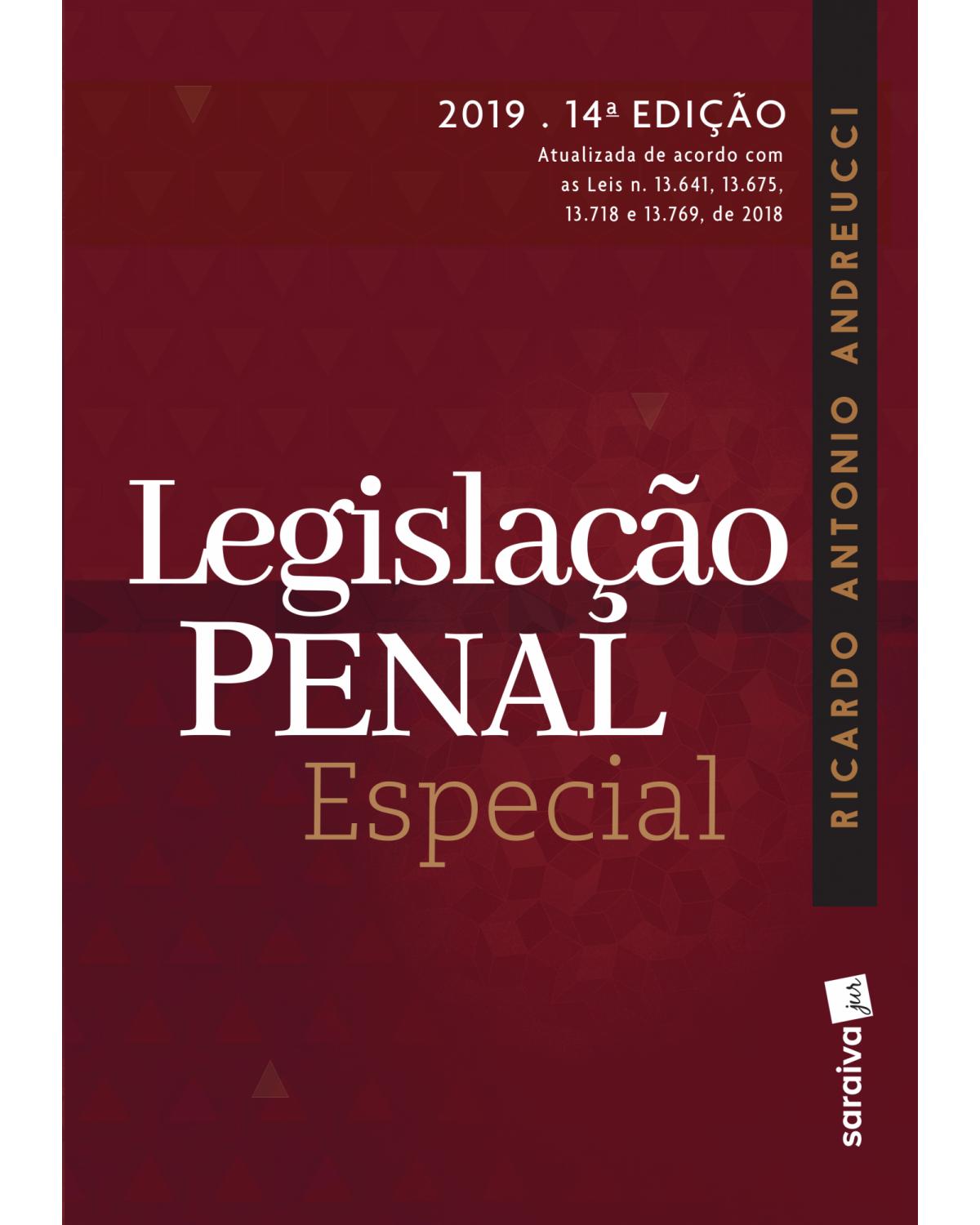 Legislação penal especial - 14ª Edição | 2019