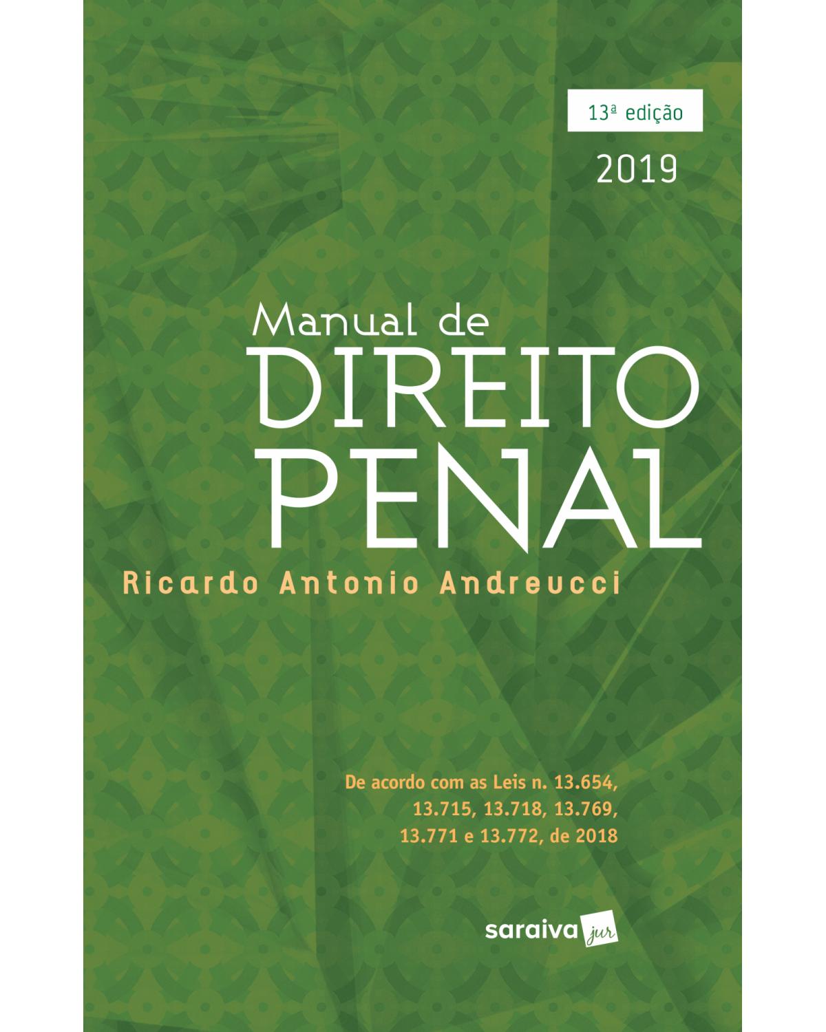 Manual de direito penal - 13ª Edição | 2019