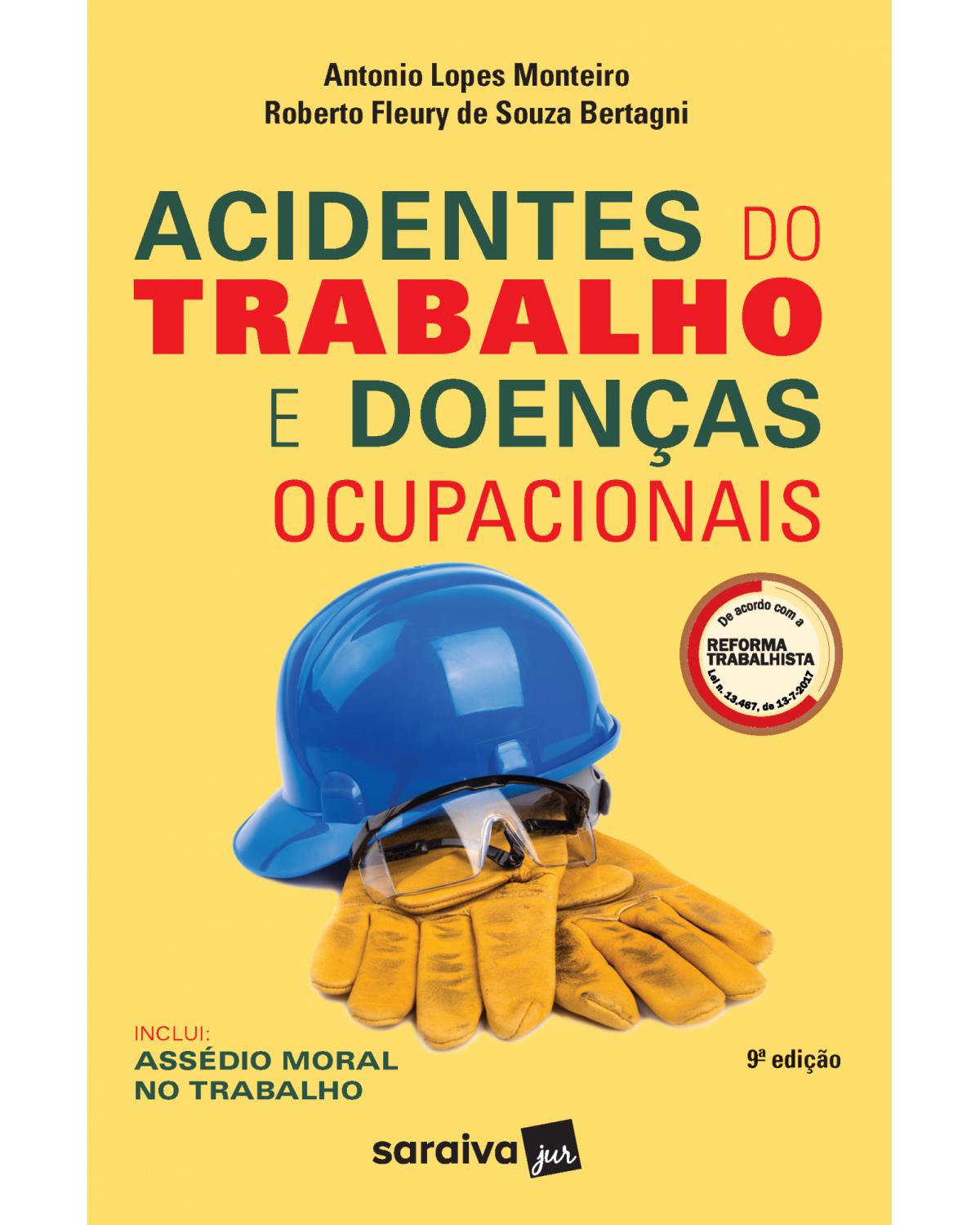 Acidentes do trabalho e doenças ocupacionais - 9ª Edição | 2019
