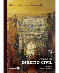 Curso de direito civil - Volume 4: contratos típicos e atípicos - 1ª Edição | 2019
