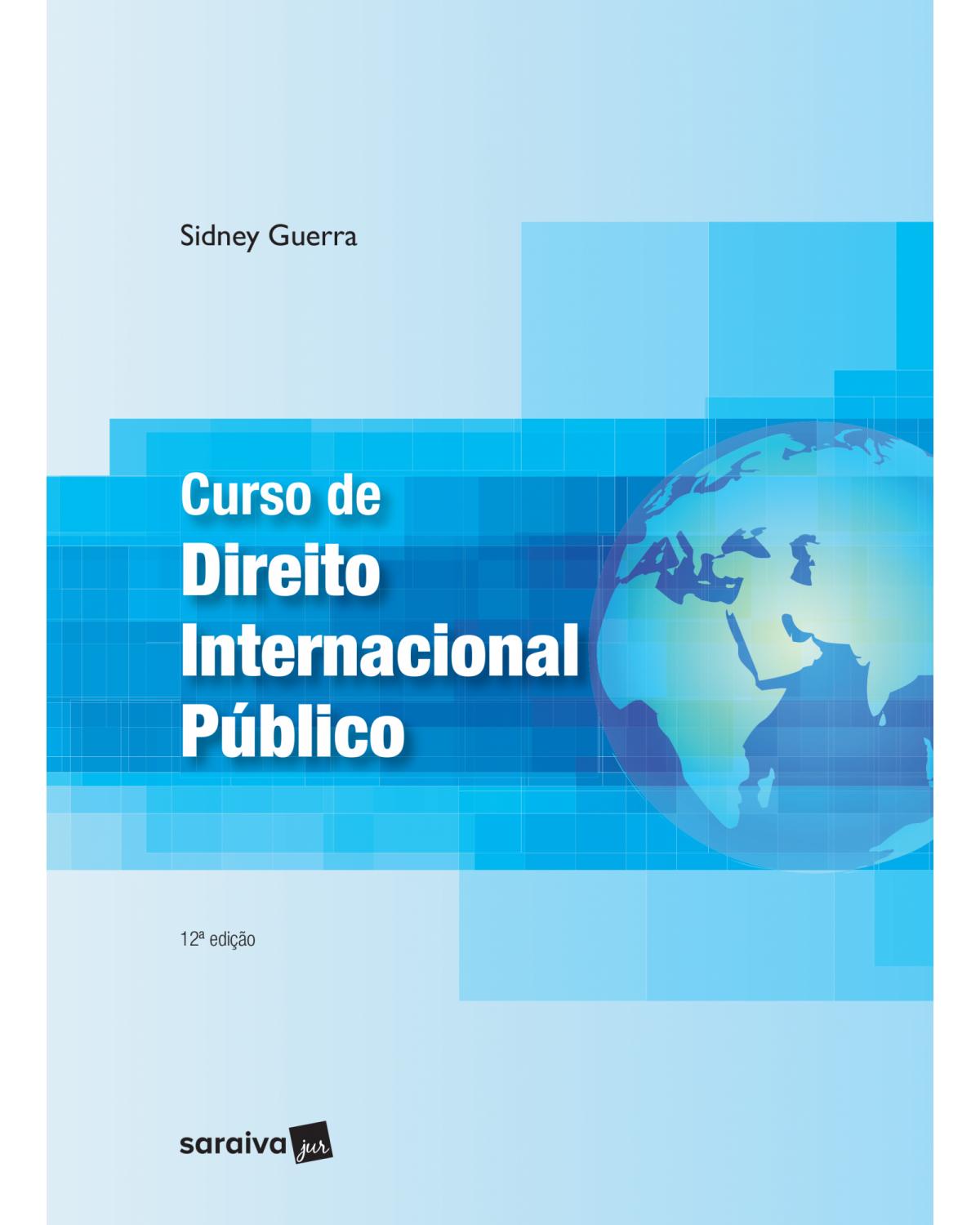 Curso de direito internacional público - 12ª Edição | 2019