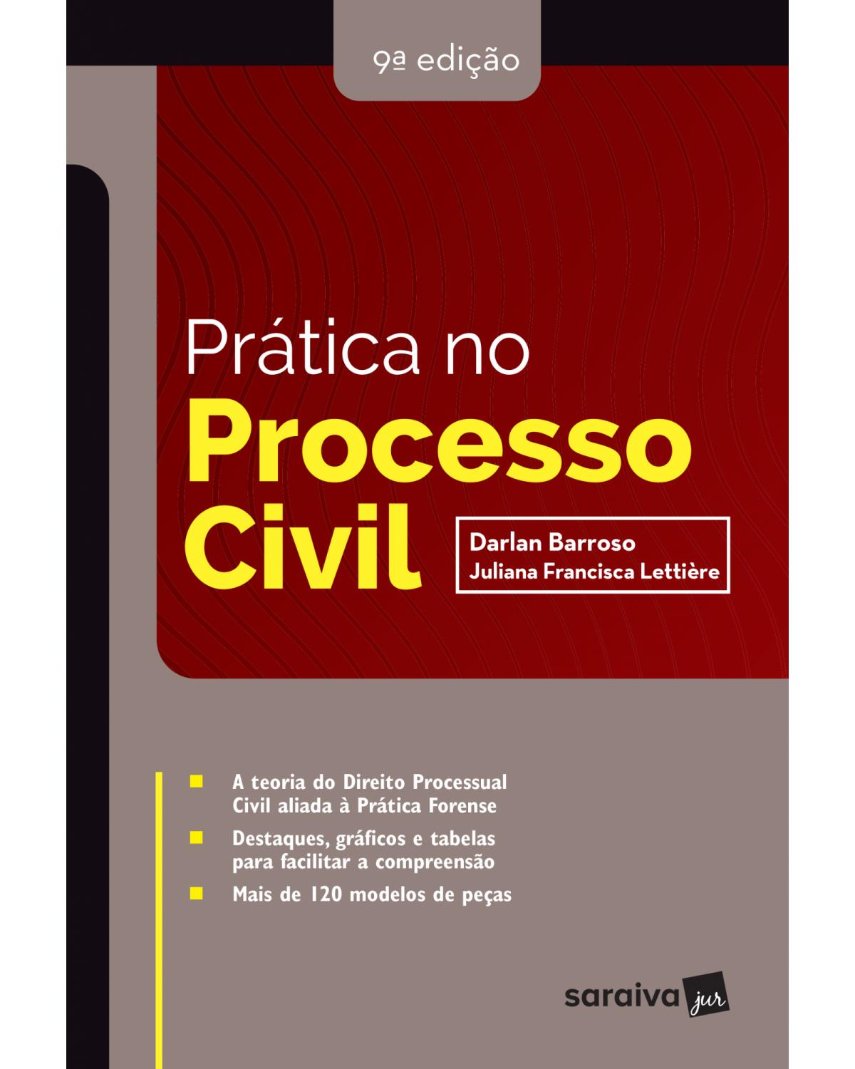 Prática no processo civil - 9ª Edição | 2019