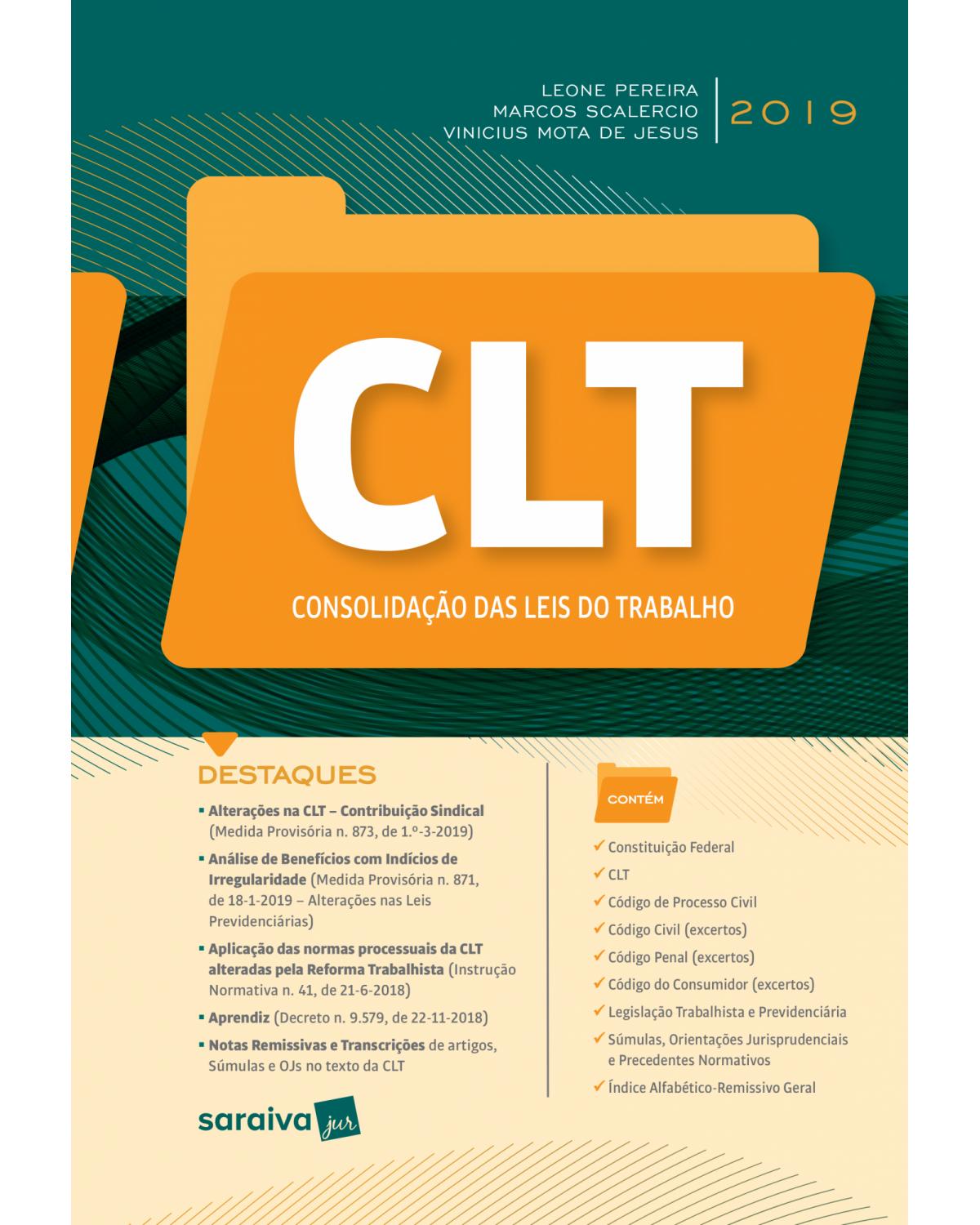 CLT - Consolidação das Leis do Trabalho - 1ª Edição | 2019