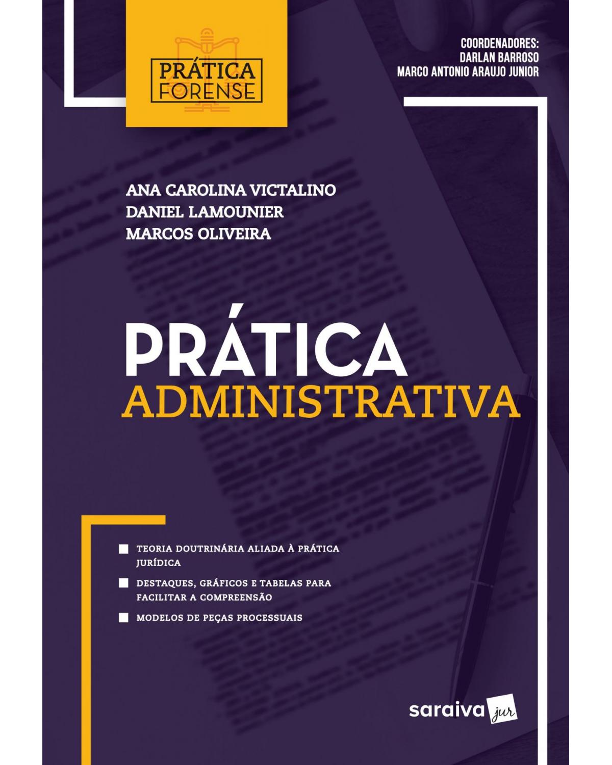 Prática administrativa - 1ª Edição | 2019