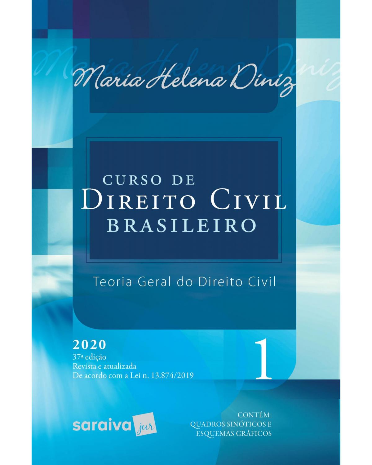 Curso de direito civil brasileiro - Volume 1: teoria geral do direito civil - 37ª Edição | 2020