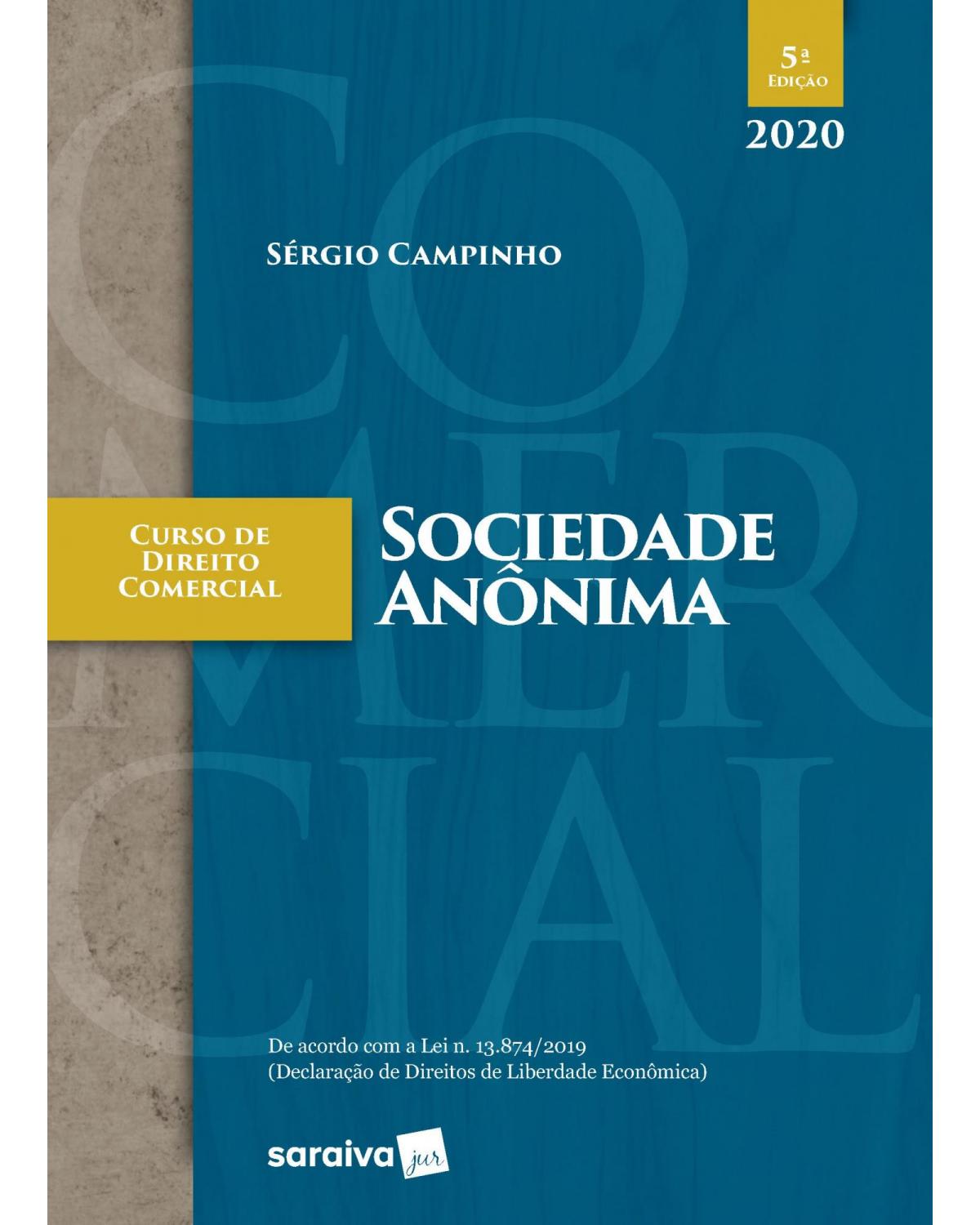 Curso de direito comercial - Sociedade anônima - 5ª Edição | 2020