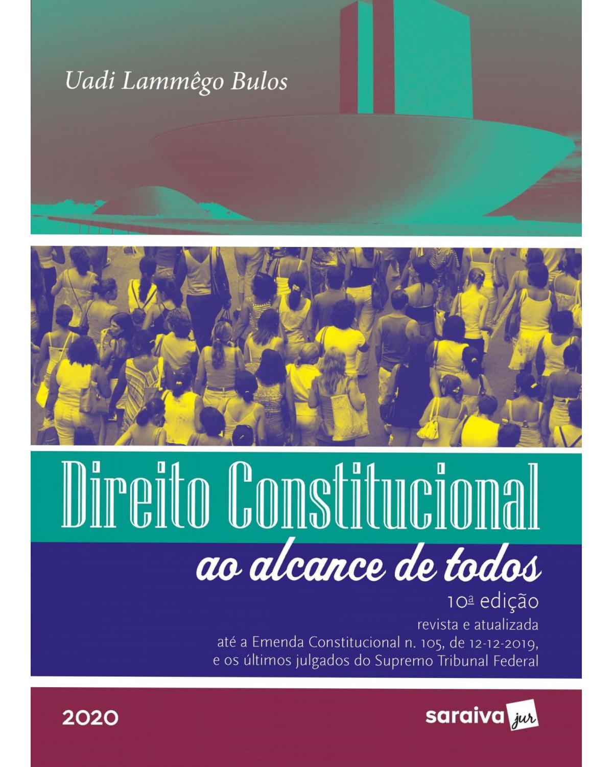 Direito constitucional ao alcance de todos - 10ª Edição | 2020