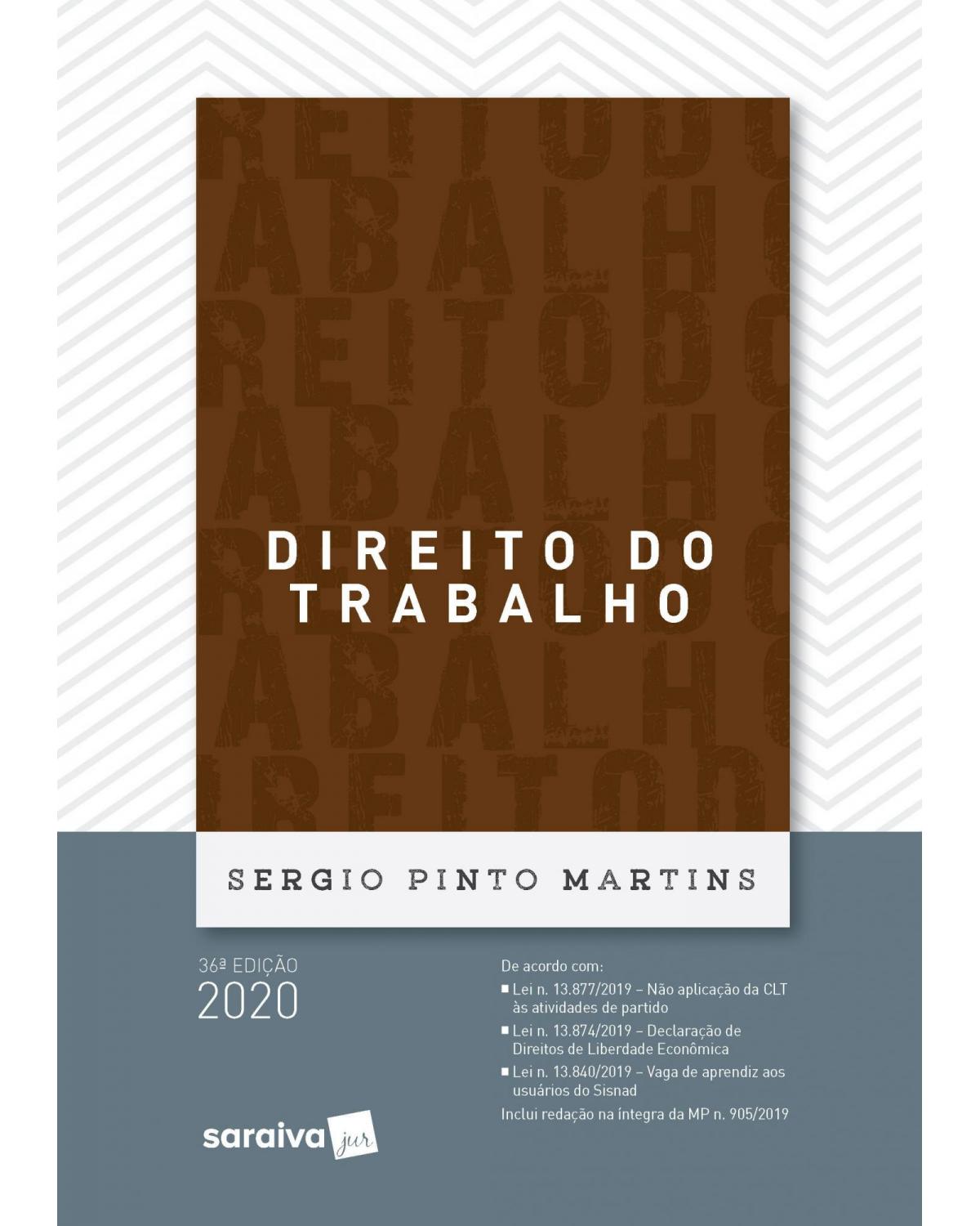 Direito do trabalho - 36ª Edição | 2020