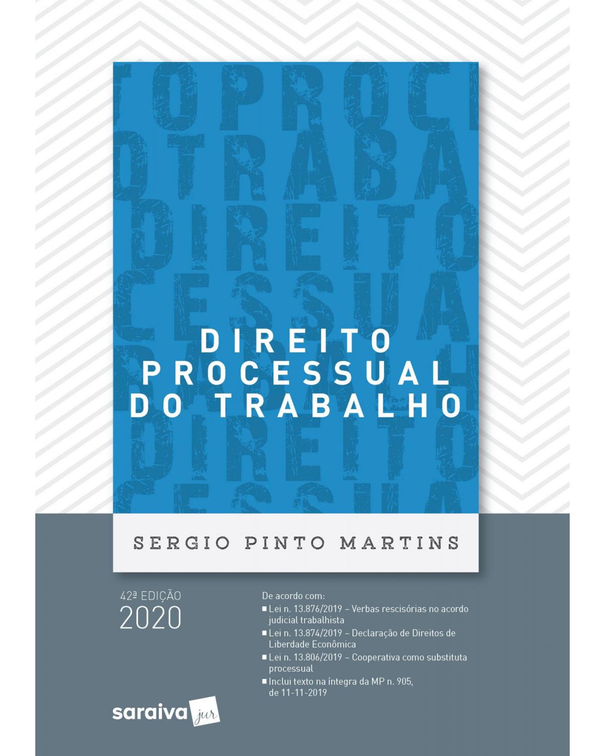 Direito processual do trabalho - 42ª Edição | 2020