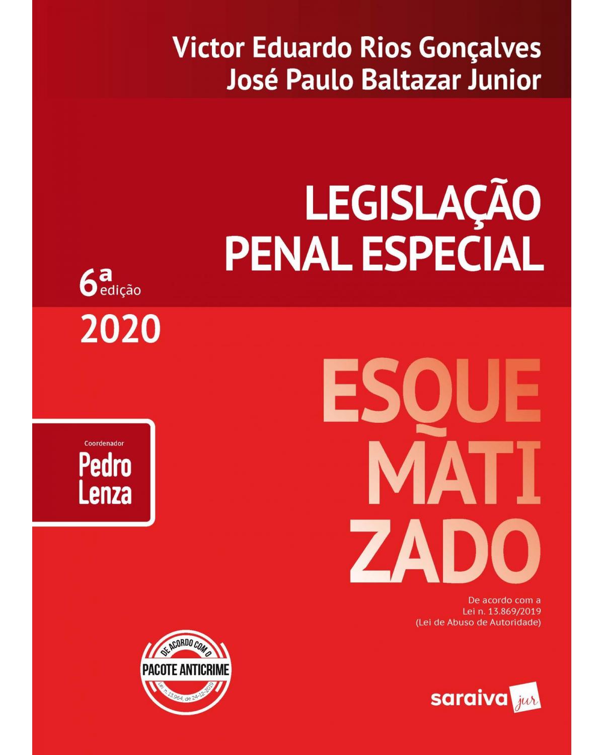Legislação penal especial esquematizado - 6ª Edição | 2020
