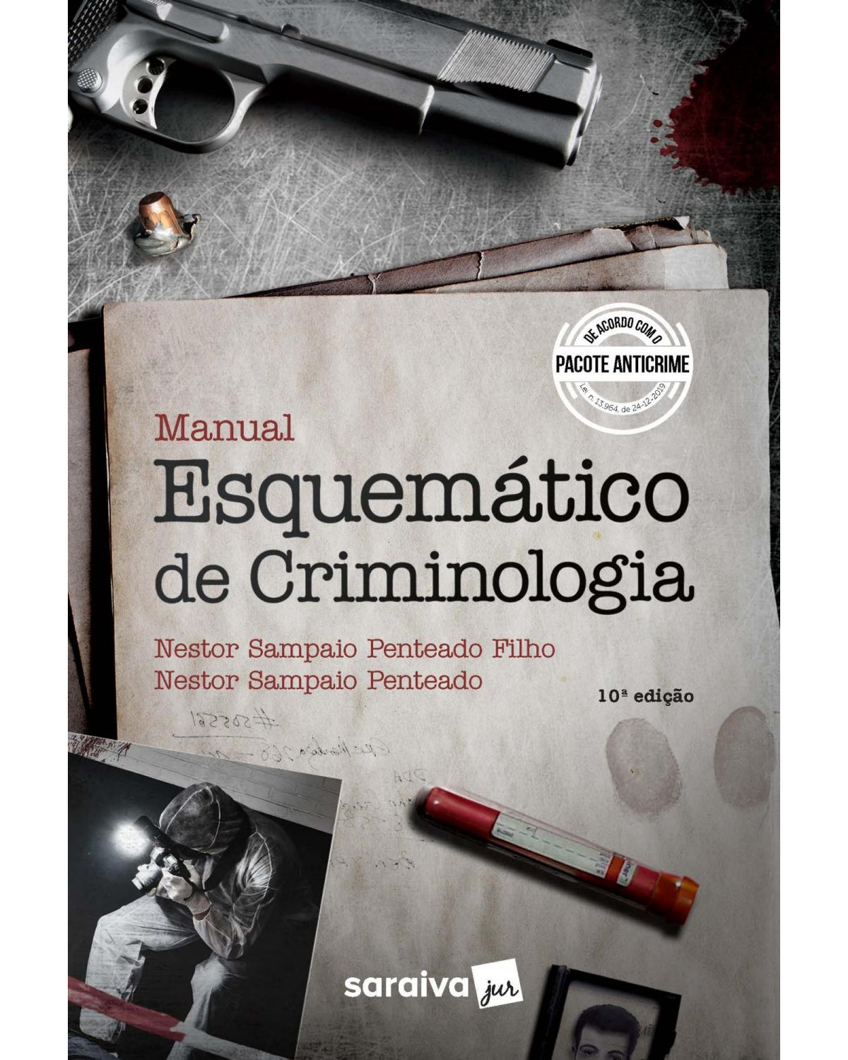 Manual esquemático de criminologia - 10ª Edição | 2020