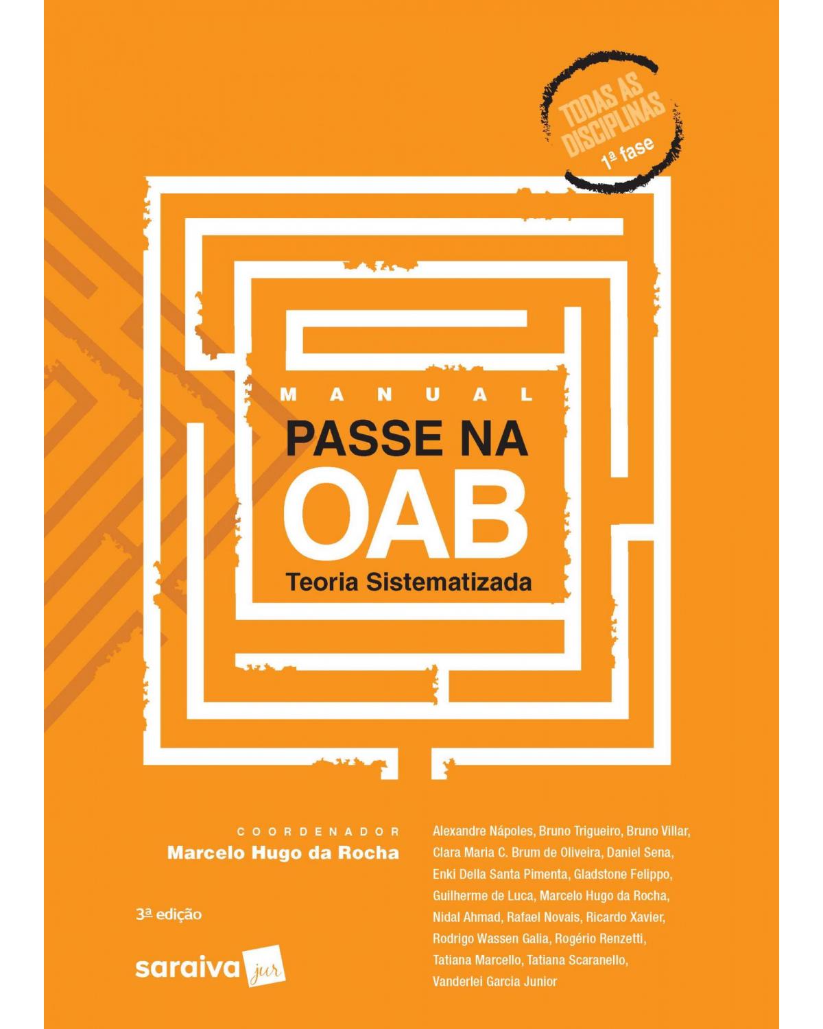 Manual passe na OAB - teoria sistematizada - 3ª Edição | 2020