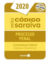 Minicódigo processo penal e Constituição Federal - 26ª Edição | 2020