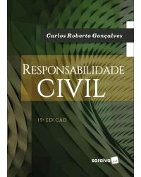 Responsabilidade civil - 19ª Edição | 2020