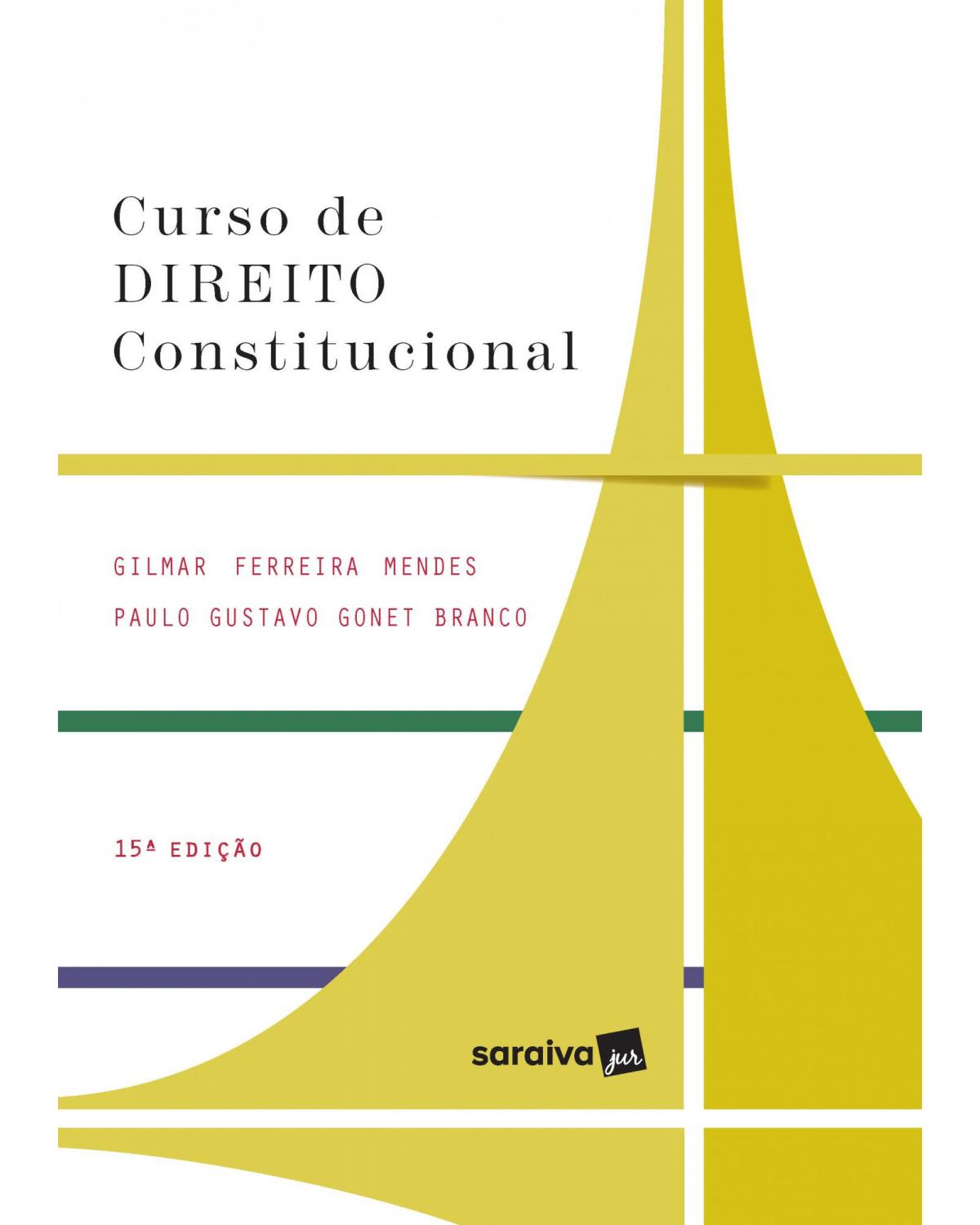 Curso de direito constitucional - 15ª Edição | 2020