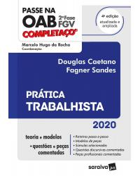 Passe na OAB - 2ª Fase - FGV - Completaço - Prática trabalhista - 4ª Edição | 2020