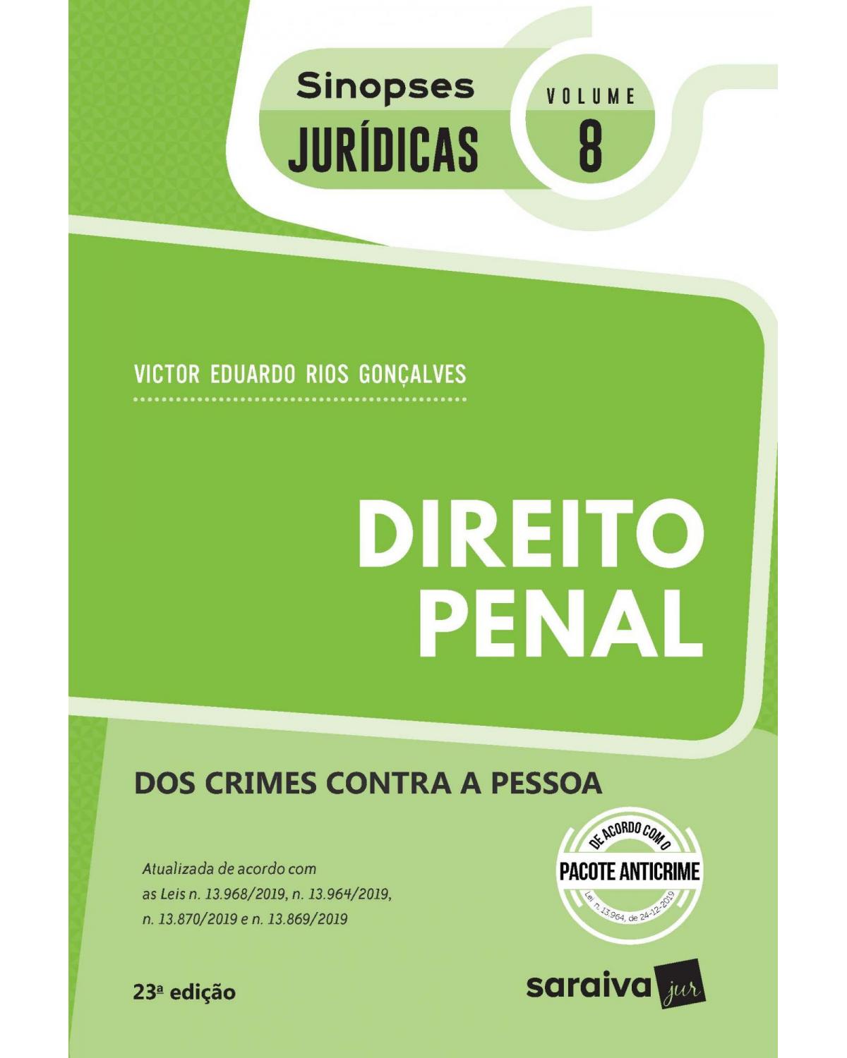 Direito penal - dos crimes contra a pessoa - 23ª Edição | 2020