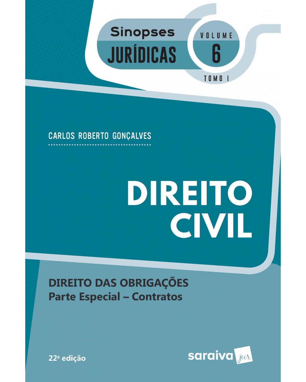 Direito civil - direito das obrigações - Parte especial - Contratos - Tomo I - 22ª Edição | 2020