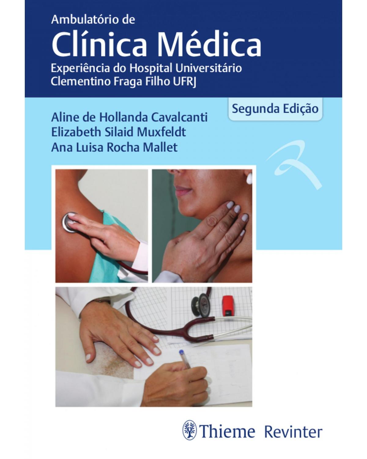 Ambulatório de Clínica Médica: Experiência do Hospital Universitário Clementino Fraga Filho UFRJ - 2ª Edição | 2018